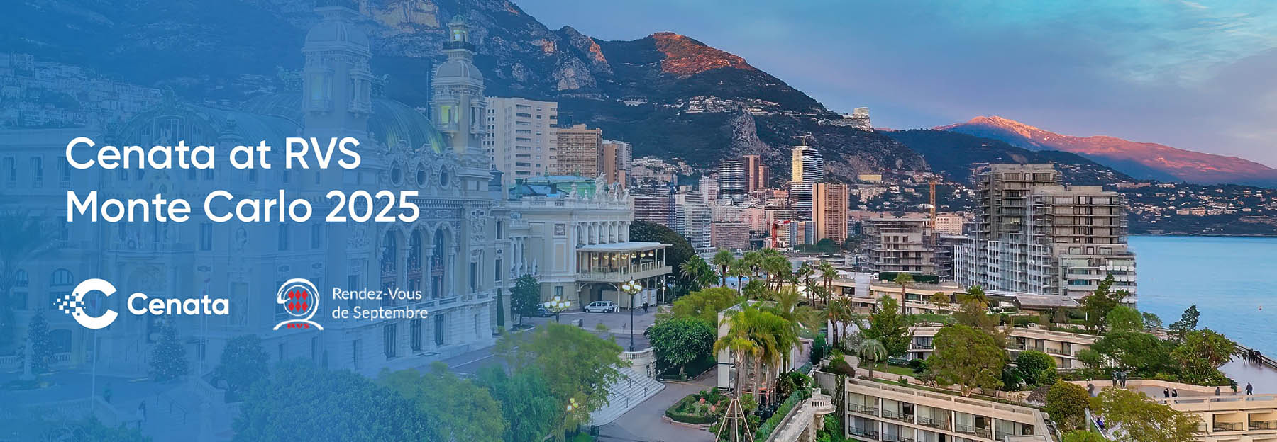 Cenata to attend the 2025 Rendez-Vous de Septembre in Monte Carlo.